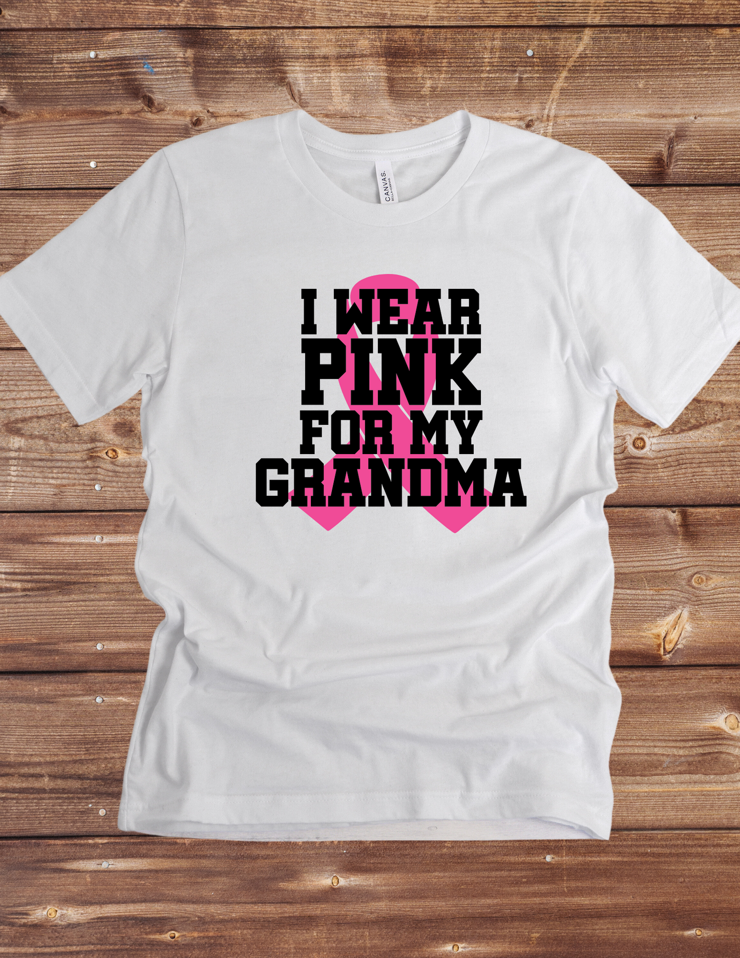 I Wear Pink (Grandma)