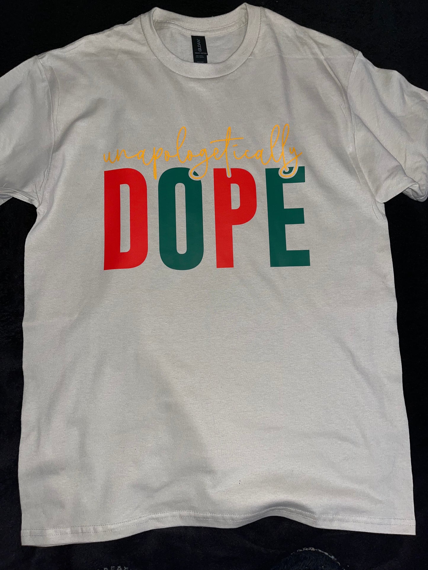 Unapologetically DOPE T-shirt