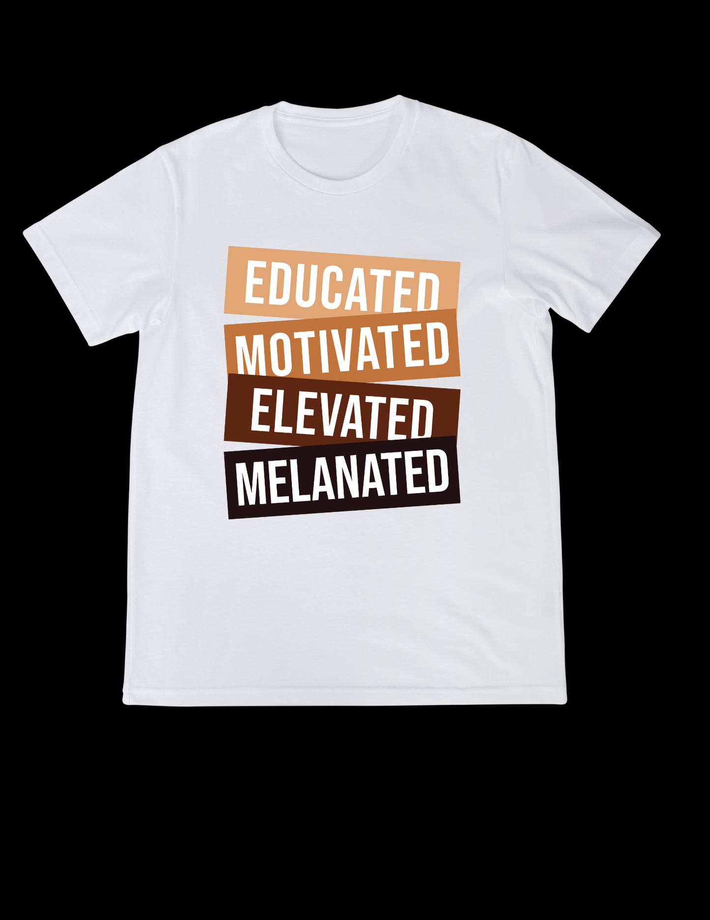 Educated Motivated Elevated Melanated Shirt