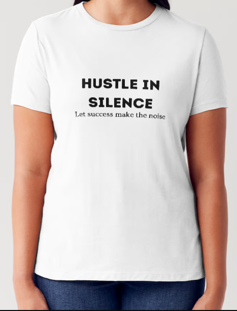 Hustle In Silence